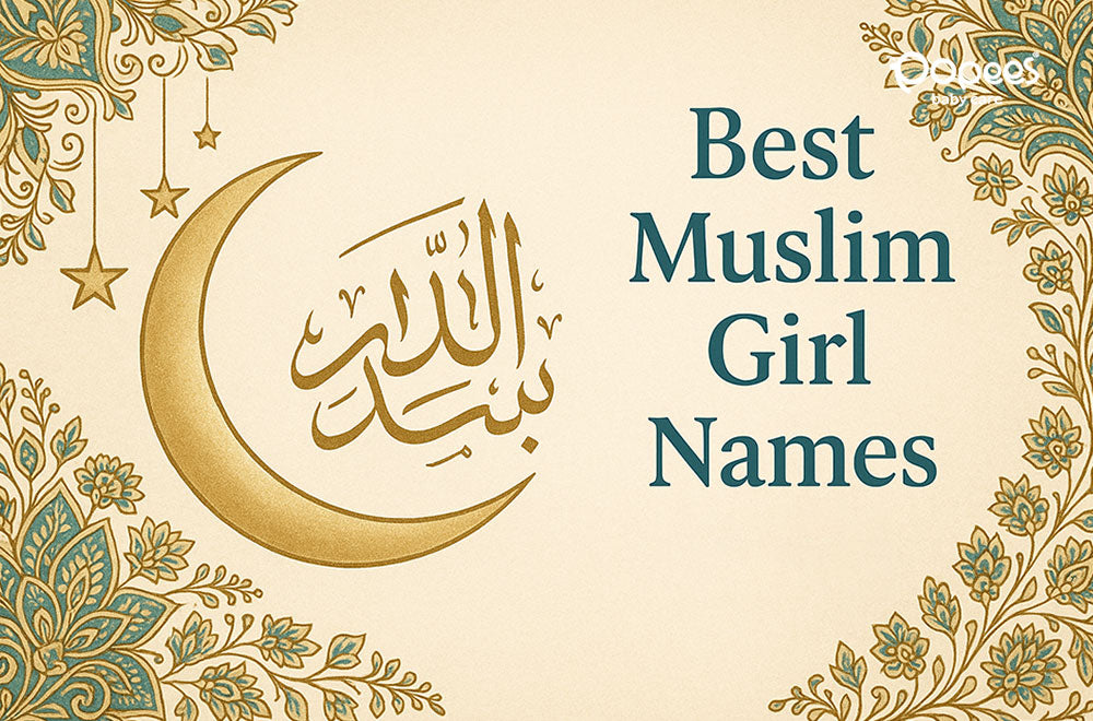 Best Muslim Girl Names for 2025 – 100+ Beautiful Muslim Girl Names with Meanings